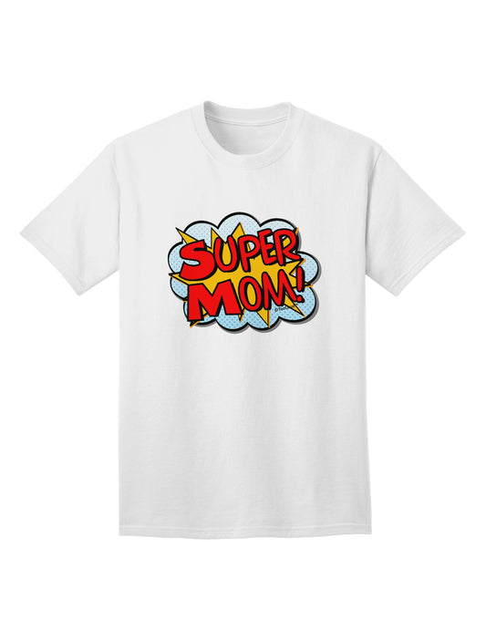 Superhero Comic Style Adult T-Shirt for Empowering Moms-Mens T-shirts-TooLoud-White-Small-Davson Sales