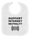 Support Internet Neutrality Baby Bib