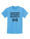 Support Internet Neutrality Childrens T-Shirt-Childrens T-Shirt-TooLoud-Aquatic-Blue-X-Small-Davson Sales