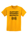 Support Internet Neutrality Childrens T-Shirt-Childrens T-Shirt-TooLoud-Gold-X-Small-Davson Sales