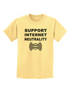 Support Internet Neutrality Childrens T-Shirt-Childrens T-Shirt-TooLoud-Daffodil-Yellow-X-Small-Davson Sales