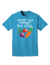 Support Your Community - Buy Local Adult Dark T-Shirt-Mens T-Shirt-TooLoud-Turquoise-Small-Davson Sales