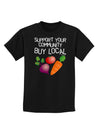 Support Your Community - Buy Local Childrens Dark T-Shirt-Childrens T-Shirt-TooLoud-Black-X-Small-Davson Sales