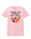 Support Your Community - Buy Local Womens T-Shirt-Womens T-Shirt-TooLoud-PalePink-X-Small-Davson Sales