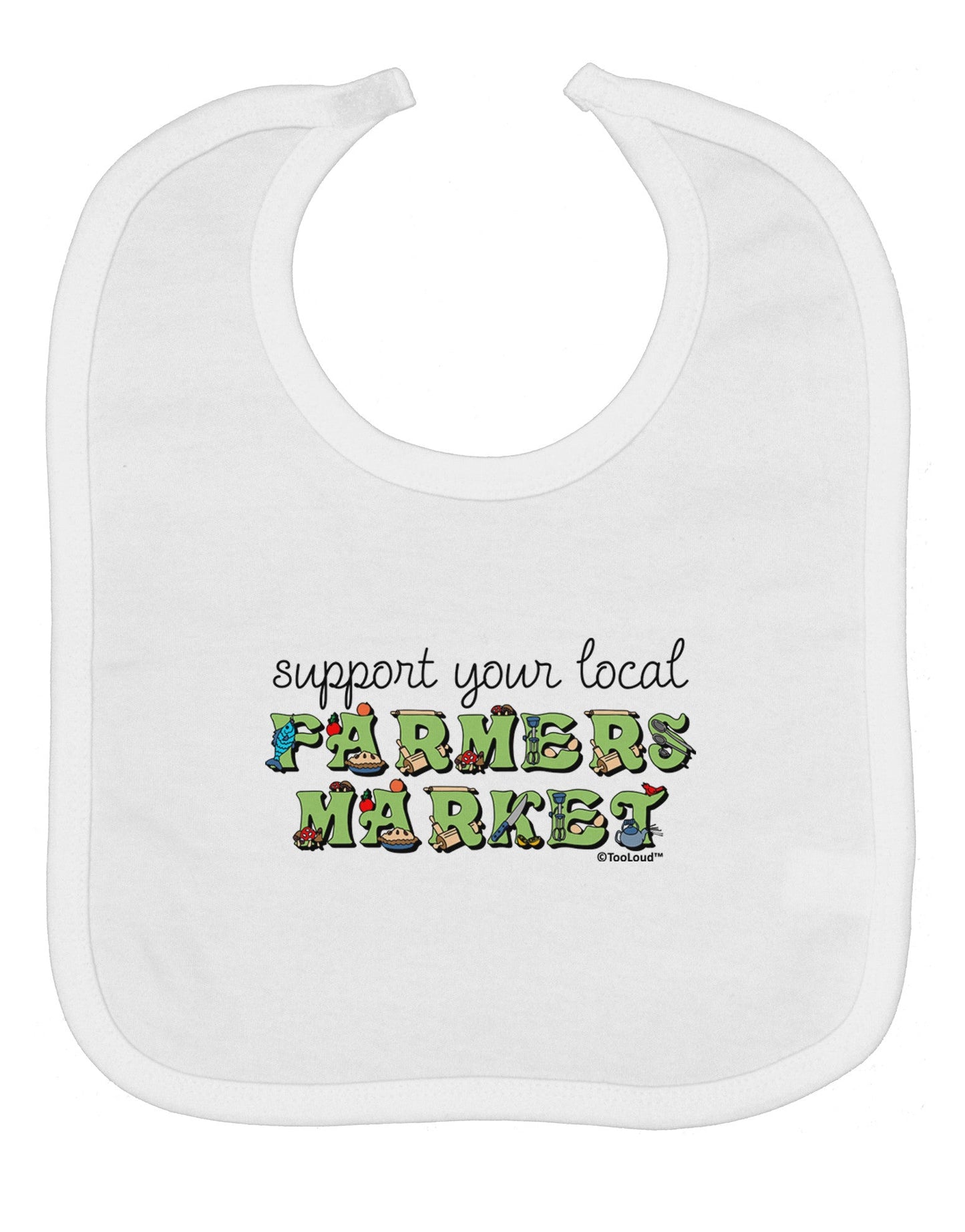 Support Your Local Farmers Market - Color Baby Bib