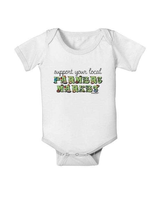 Support Your Local Farmers Market - Color Baby Romper Bodysuit-Baby Romper-TooLoud-White-06-Months-Davson Sales