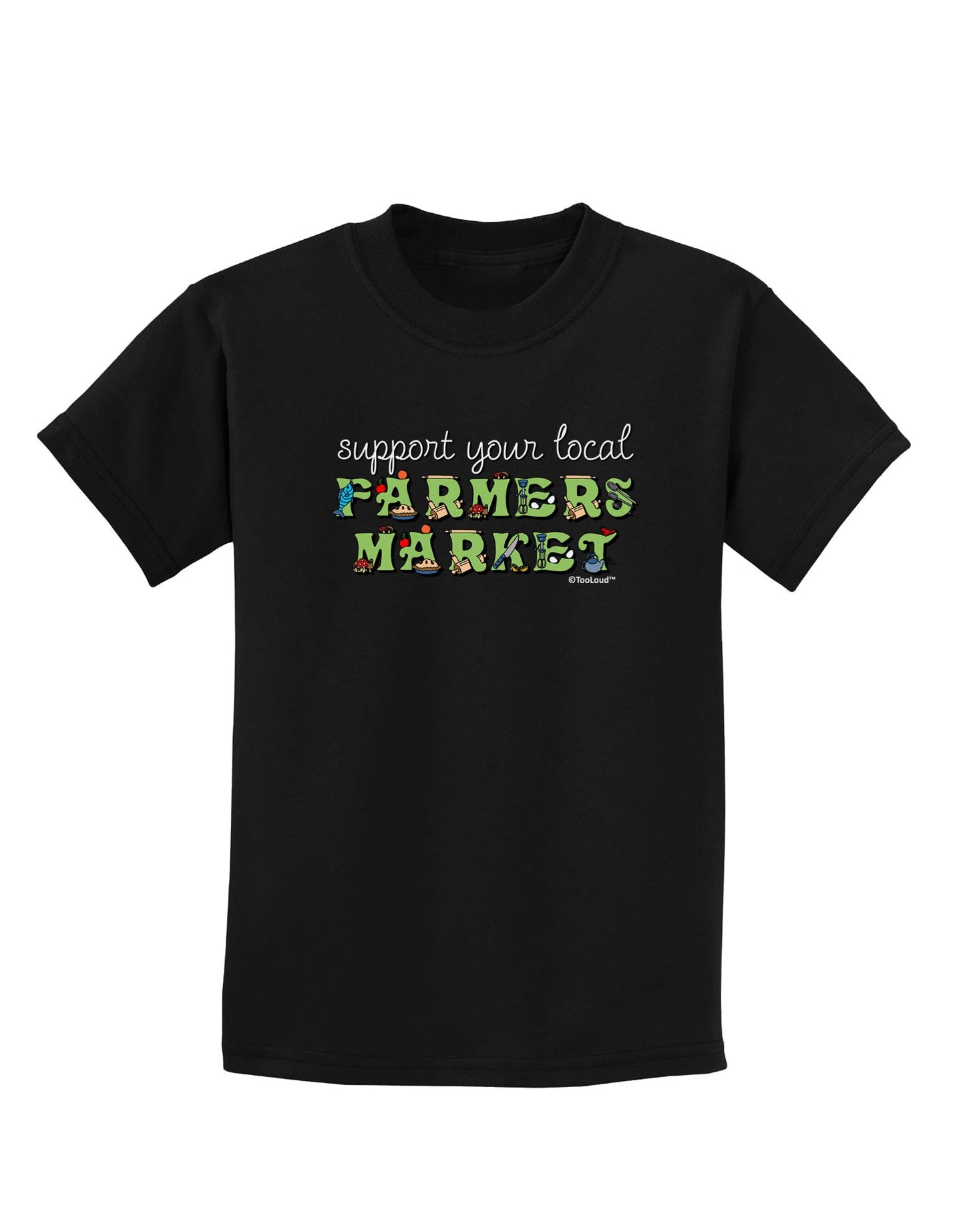 Support Your Local Farmers Market - Color Childrens Dark T-Shirt-Childrens T-Shirt-TooLoud-Black-X-Small-Davson Sales