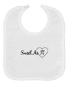 Sweet As Pi Baby Bib