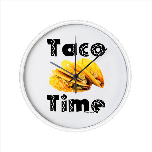 Taco Time - Mexican Food Design 10 Inch Round Wall Clock  by TooLoud