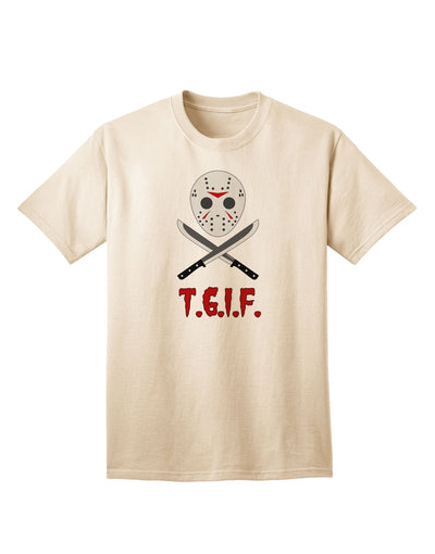 TGIF Adult T-Shirt featuring a Scary Mask and Machete-Mens T-shirts-TooLoud-Natural-Small-Davson Sales