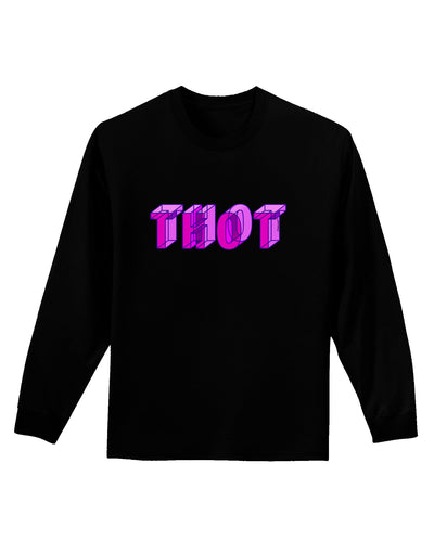 THOT Artistic Text Adult Long Sleeve Dark T-Shirt-TooLoud-Black-Small-Davson Sales