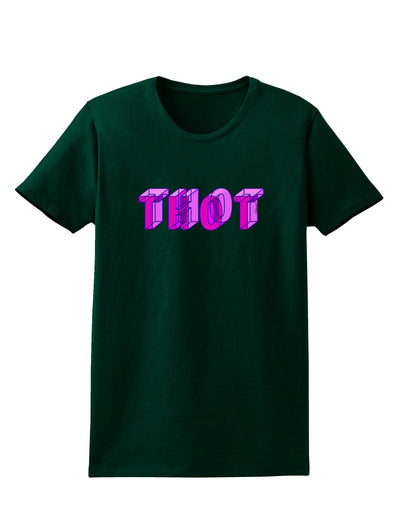 THOT Artistic Text Womens Dark T-Shirt-TooLoud-Forest-Green-Small-Davson Sales