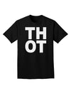 THOT Bold Text Adult Dark T-Shirt-Mens T-Shirt-TooLoud-Black-Small-Davson Sales