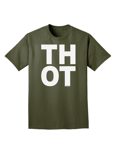 THOT Bold Text Adult Dark T-Shirt-Mens T-Shirt-TooLoud-Military-Green-Small-Davson Sales