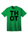 THOT Bold Text Adult T-Shirt: A Statement Piece for Contemporary Fashion-Mens T-shirts-TooLoud-Kelly-Green-Small-Davson Sales