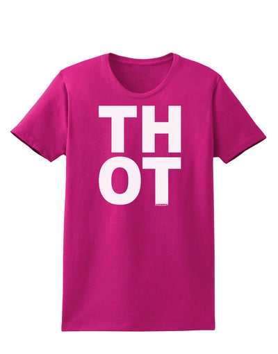 THOT Bold Text Womens Dark T-Shirt-TooLoud-Hot-Pink-Small-Davson Sales