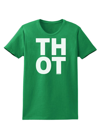 THOT Bold Text Womens Dark T-Shirt-TooLoud-Kelly-Green-X-Small-Davson Sales