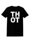 THOT Bold Text Womens Dark T-Shirt-TooLoud-Black-X-Small-Davson Sales