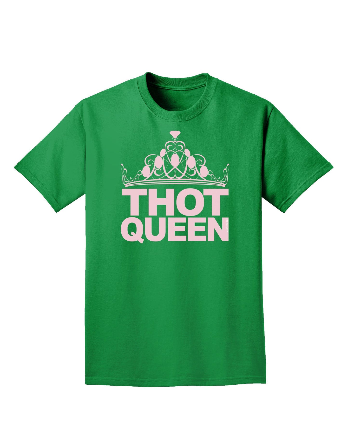 THOT Queen Adult Dark T-Shirt-Mens T-Shirt-TooLoud-Kelly-Green-Small-Davson Sales