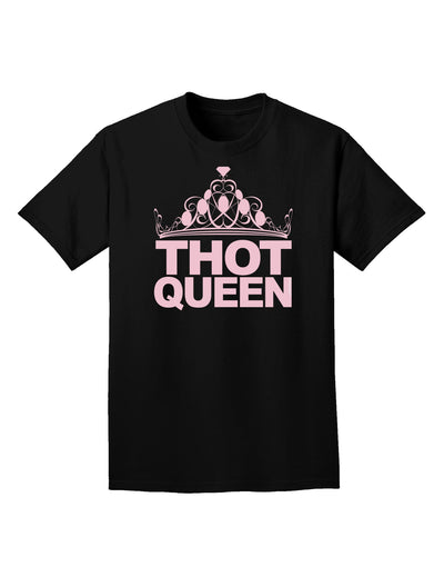 THOT Queen Adult Dark T-Shirt-Mens T-Shirt-TooLoud-Black-Small-Davson Sales