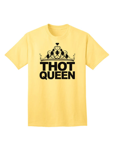 THOT Queen Adult T-Shirt: Empowering Fashion Statement for Modern Women-Mens T-shirts-TooLoud-Yellow-Small-Davson Sales