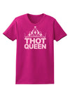 THOT Queen Womens Dark T-Shirt-TooLoud-Hot-Pink-Small-Davson Sales