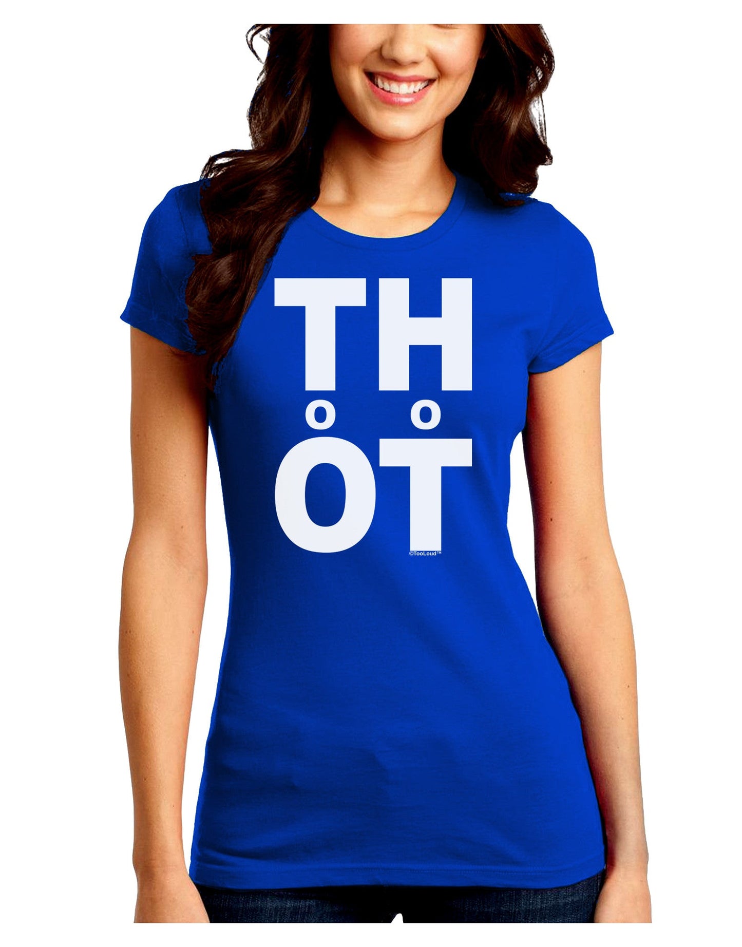 THOT Too Hot Juniors Crew Dark T-Shirt-T-Shirts Juniors Tops-TooLoud-Royal-Blue-Juniors Fitted Small-Davson Sales