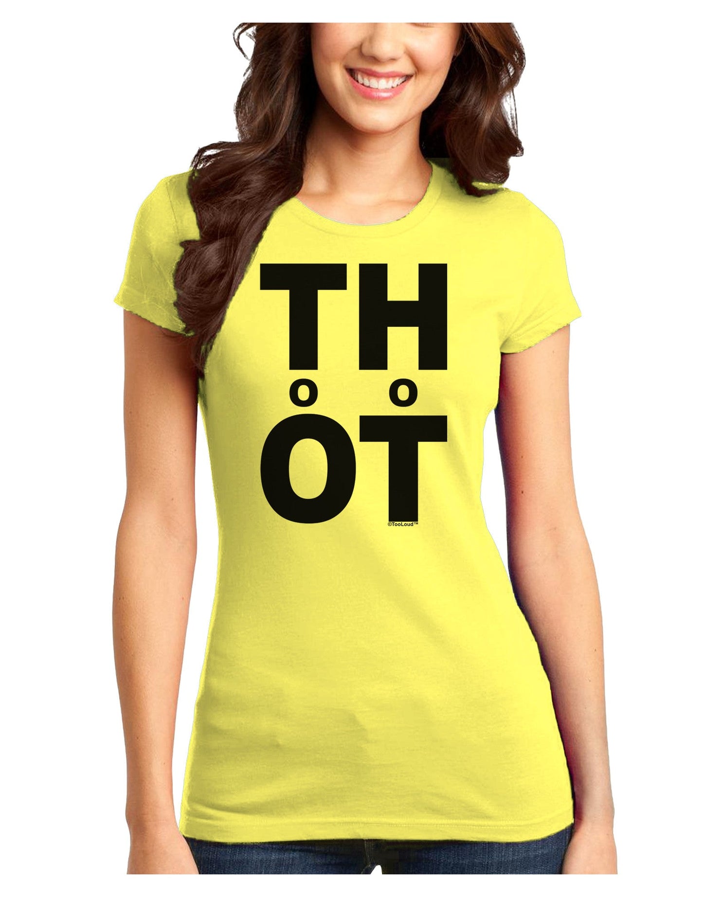 THOT Too Hot Juniors T-Shirt-Womens Juniors T-Shirt-TooLoud-Yellow-Juniors Fitted X-Small-Davson Sales