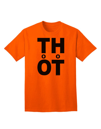 THOT Too Hot - Premium Adult T-Shirt Collection-Mens T-shirts-TooLoud-Orange-Small-Davson Sales