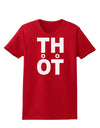 THOT Too Hot Womens Dark T-Shirt-TooLoud-Red-X-Small-Davson Sales