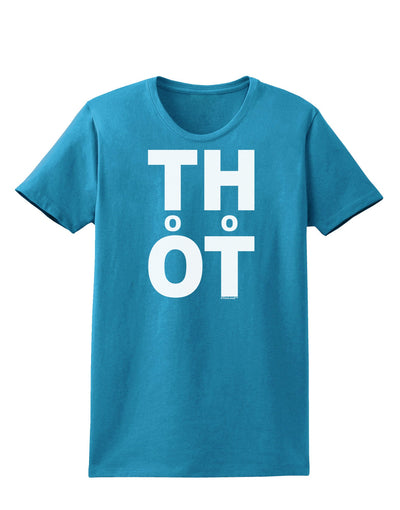 THOT Too Hot Womens Dark T-Shirt-TooLoud-Turquoise-X-Small-Davson Sales