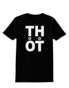 THOT Too Hot Womens Dark T-Shirt-TooLoud-Black-X-Small-Davson Sales