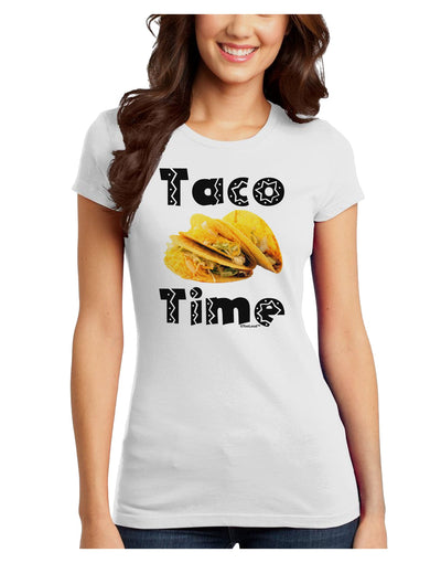 Taco Time - Mexican Food Design Juniors T-Shirt by TooLoud-Womens Juniors T-Shirt-TooLoud-White-Juniors Fitted X-Small-Davson Sales