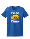 Taco Time - Mexican Food Design Womens Dark T-Shirt by TooLoud-Womens T-Shirt-TooLoud-Royal-Blue-X-Small-Davson Sales