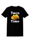 Taco Time - Mexican Food Design Womens Dark T-Shirt by TooLoud-Womens T-Shirt-TooLoud-Black-X-Small-Davson Sales