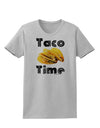 Taco Time - Mexican Food Design Womens T-Shirt by TooLoud-Womens T-Shirt-TooLoud-AshGray-X-Small-Davson Sales