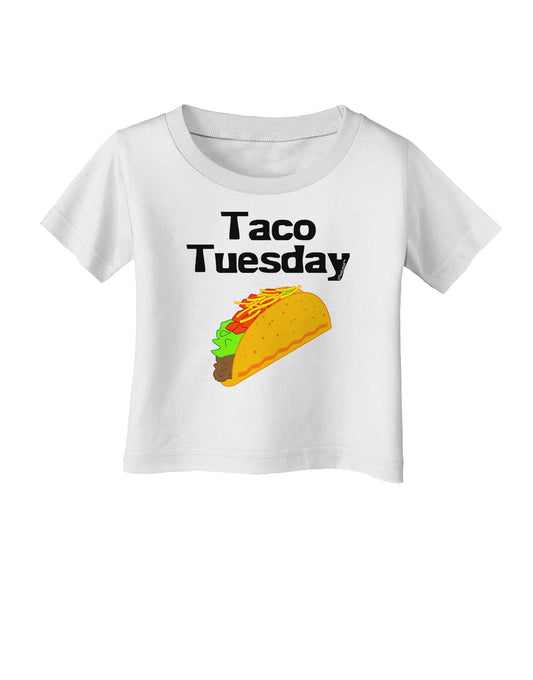 Taco Tuesday Design Infant T-Shirt by TooLoud-Infant T-Shirt-TooLoud-White-06-Months-Davson Sales