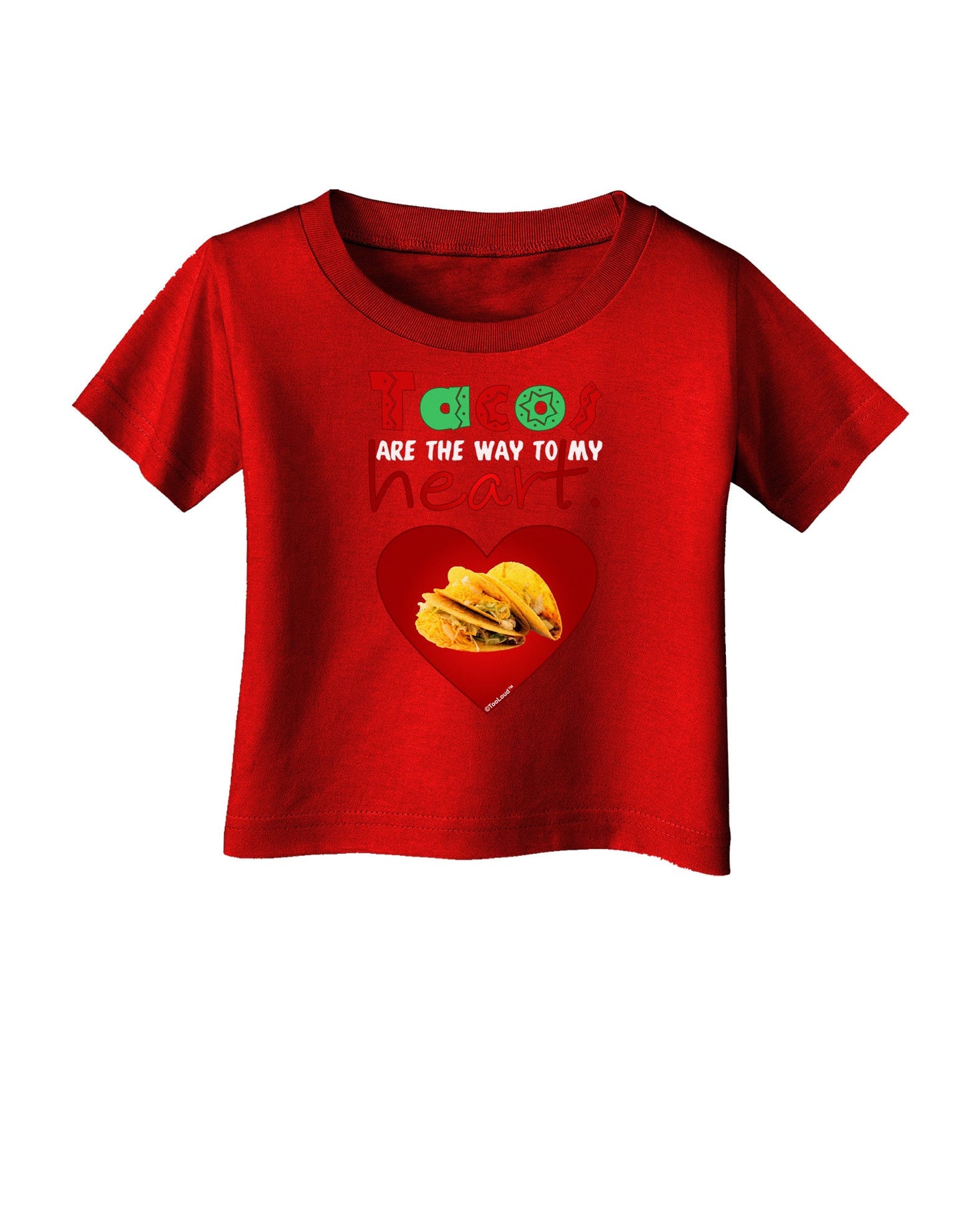 Tacos Are the Way To My Heart Infant T-Shirt Dark-Infant T-Shirt-TooLoud-Red-06-Months-Davson Sales