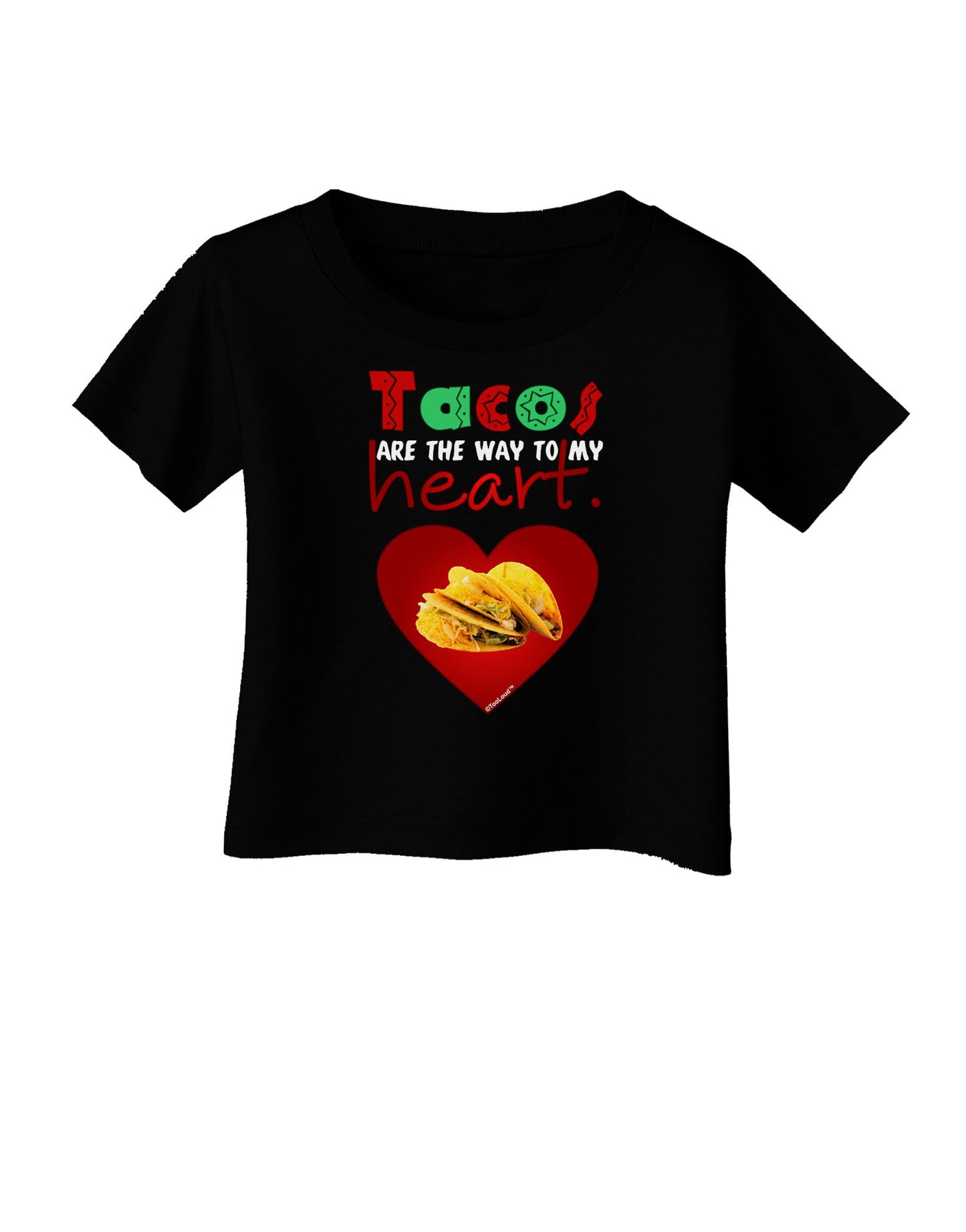 Tacos Are the Way To My Heart Infant T-Shirt Dark-Infant T-Shirt-TooLoud-Black-06-Months-Davson Sales