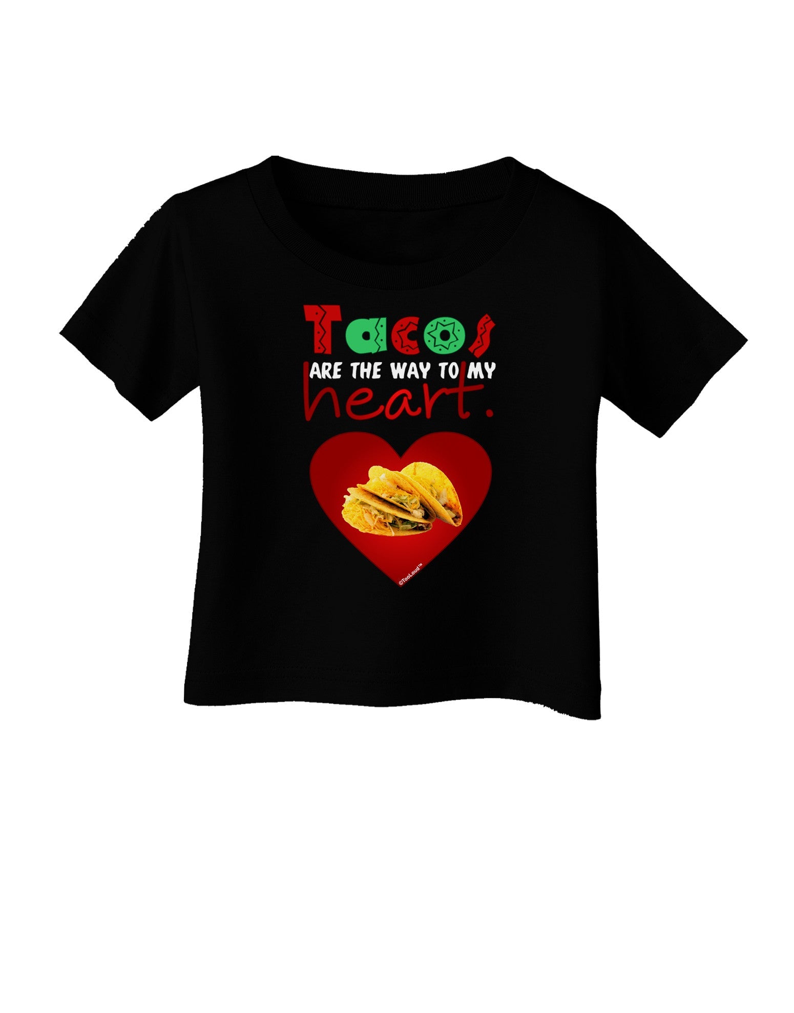 Tacos Are the Way To My Heart Infant T-Shirt Dark-Infant T-Shirt-TooLoud-Black-06-Months-Davson Sales