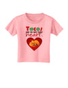 Tacos Are the Way To My Heart Toddler T-Shirt-Toddler T-Shirt-TooLoud-Candy-Pink-2T-Davson Sales