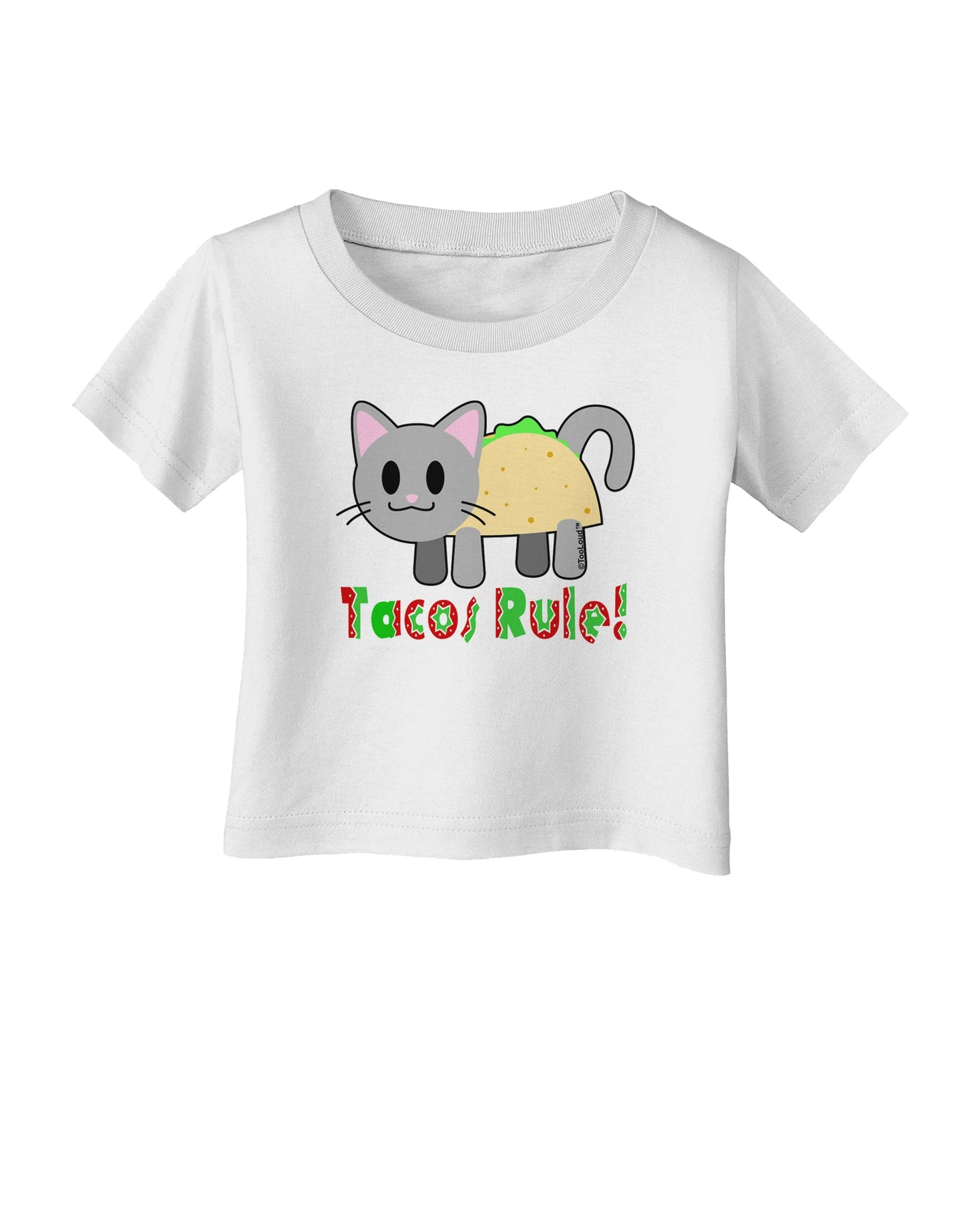 Tacos Rule Taco Cat Design Infant T-Shirt by TooLoud-Infant T-Shirt-TooLoud-White-06-Months-Davson Sales