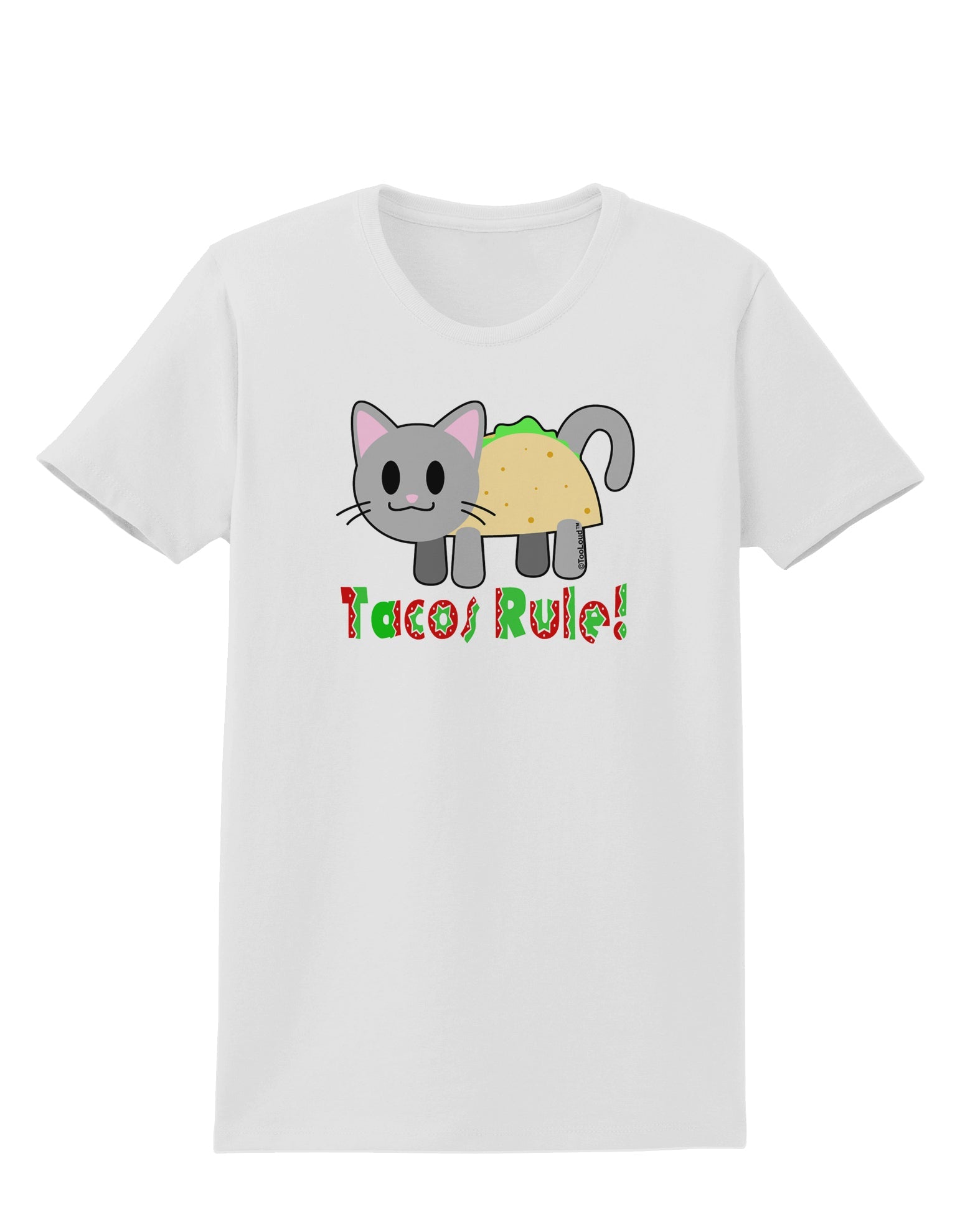 Tacos Rule Taco Cat Design Womens T-Shirt by TooLoud-Womens T-Shirt-TooLoud-White-X-Small-Davson Sales
