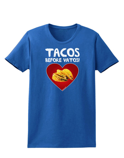 Tacos before Vatos Womens Dark T-Shirt-TooLoud-Royal-Blue-X-Small-Davson Sales