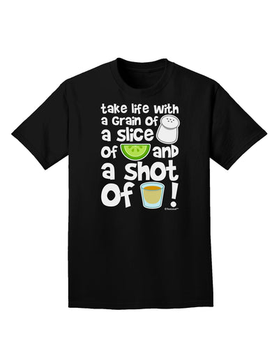 Take Life with a Grain of Salt and a Shot of Tequila Adult Dark T-Shirt by TooLoud-Mens T-Shirt-TooLoud-Black-Small-Davson Sales