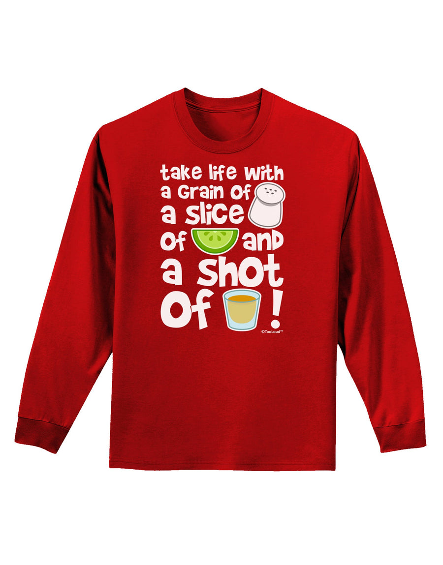 Take Life with a Grain of Salt and a Shot of Tequila Adult Long Sleeve Dark T-Shirt by TooLoud-TooLoud-Black-Small-Davson Sales