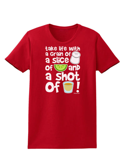 Take Life with a Grain of Salt and a Shot of Tequila Womens Dark T-Shirt by TooLoud-Womens T-Shirt-TooLoud-Red-X-Small-Davson Sales