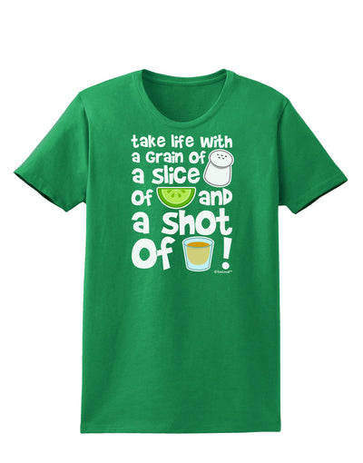 Take Life with a Grain of Salt and a Shot of Tequila Womens Dark T-Shirt by TooLoud-Womens T-Shirt-TooLoud-Kelly-Green-X-Small-Davson Sales