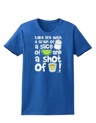 Take Life with a Grain of Salt and a Shot of Tequila Womens Dark T-Shirt by TooLoud-Womens T-Shirt-TooLoud-Royal-Blue-X-Small-Davson Sales