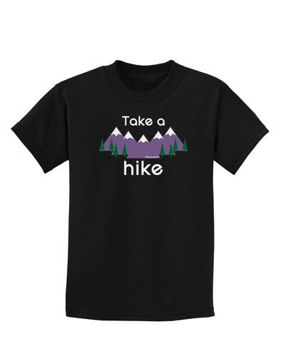 Take a Hike Childrens Dark T-Shirt-Childrens T-Shirt-TooLoud-Black-X-Small-Davson Sales